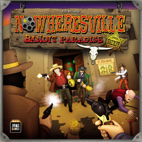 Nowheresville: Bandit Paradise